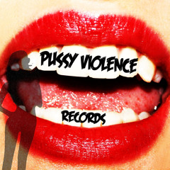 Pussy Violence Records