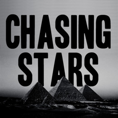 CHASING STARS