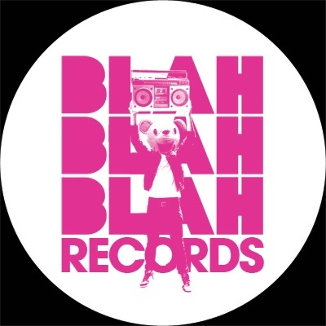 Stream Blah Blah Blah Records music | Listen to songs, albums