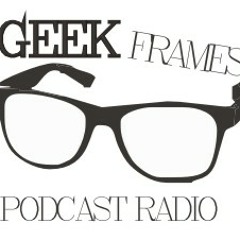 geekframesradio