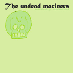 The Undead Mariners