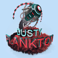 Dusty Plankton