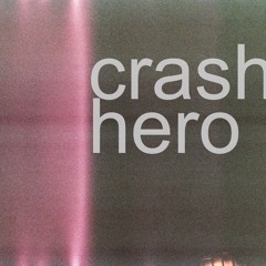 Crash Hero