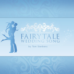 Fairytale Wedding Song