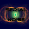 Serial Noise