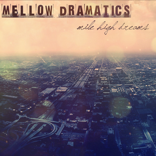 Mellow Dramatics S Stream