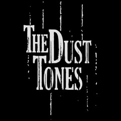 The Dust Tones