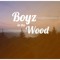 Boyz in the wood