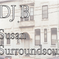 DJB + SUSAN SURROUNDSOUND