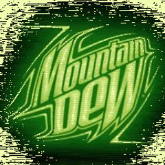 Mount N' Dew Me
