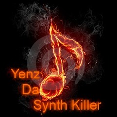 Yenz Da SynthKiller