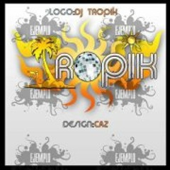 Dj Tropik