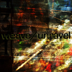 WeaveUnravel