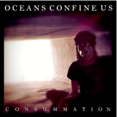 Oceans Confine Us