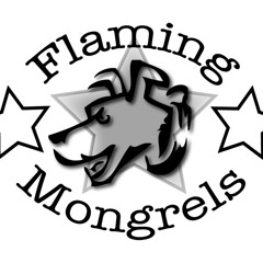 Flaming Mongrels