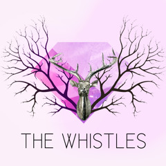 The Whistles Two