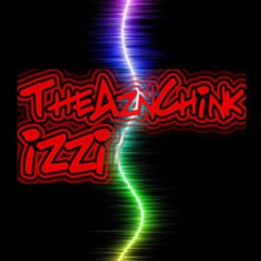 TheAznChink IzzI