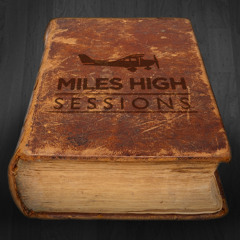 MilesHighSessions