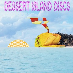 Dessert Island Discs