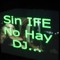 EL DJ SIN IFE