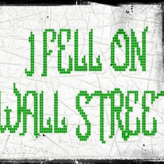 IFellOnWallStreet