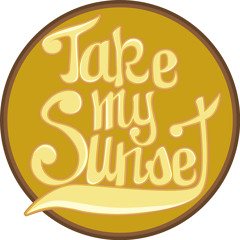 takemysunset