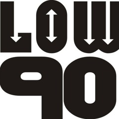 LOW 90