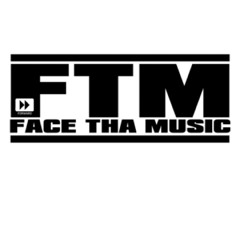 face tha music