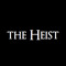 The  Heist