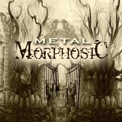 metalmorphosic