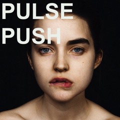 PULSE PUSH