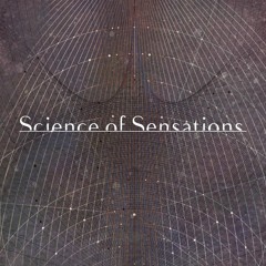 Science of Sensations