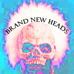 Brand New Heads