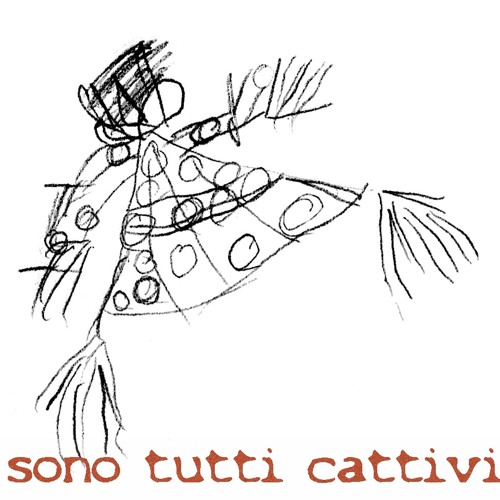 SONO TUTTI CATTIVI_album’s avatar