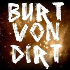 BurtVonDirt