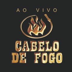 CABELO DE FOGO