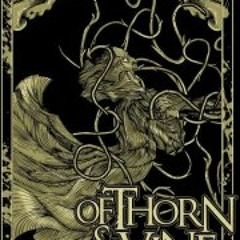 Of Thorn & Vine