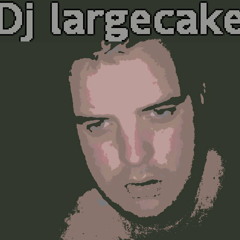 djlargecake