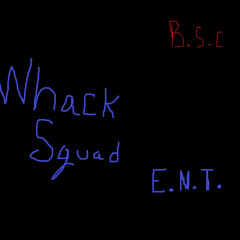 WhackSquad ent
