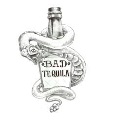 Bad-Tequila