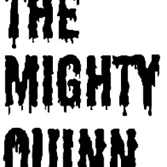 TheMightyQuinn