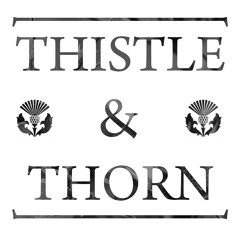 Stream Thistle & Thorn music | Listen to songs, albums, playlists for free  on SoundCloud