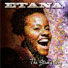 Etana 'The Strong One'