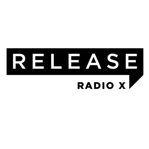 Stream RELEASE / RadioX music Listen to songs, albums, playlists for