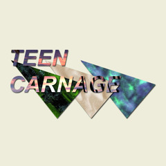 Teen Carnage