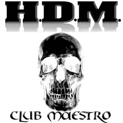 H.D.M. club maestro
