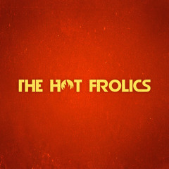 The Hot Frolics