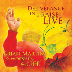 BrianMartin&Worship4Life