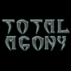 total agony