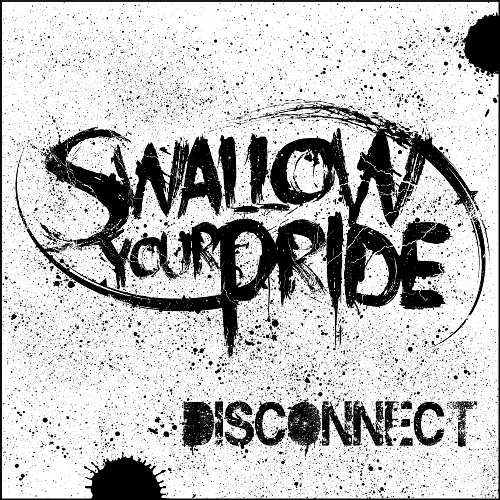 Stream Swallow Your Pride music Listen to songs, albums, playlists